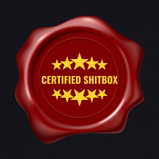 Certified Shitbox - Red Seal With Stars And White Text Circle Design by Double E Design